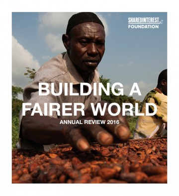 Shared Interest Foundation Annual Review 2016